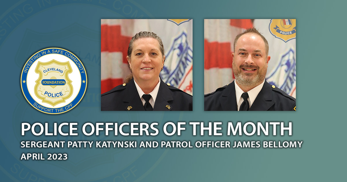 CPF Police Officers of the Month - April 2023 - Sergeant Patty Katynski and Patrol Officer James Bellomy