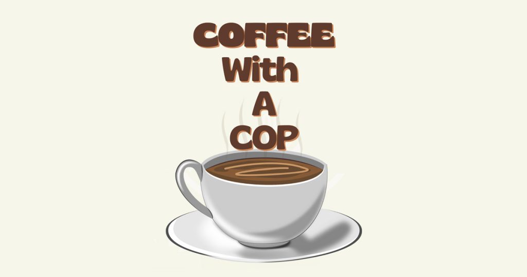 Coffee with a Cop